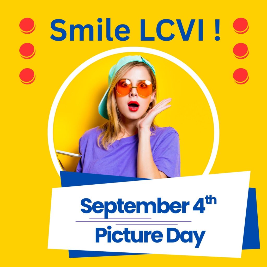 LCVI Picture Day September 4, 2025